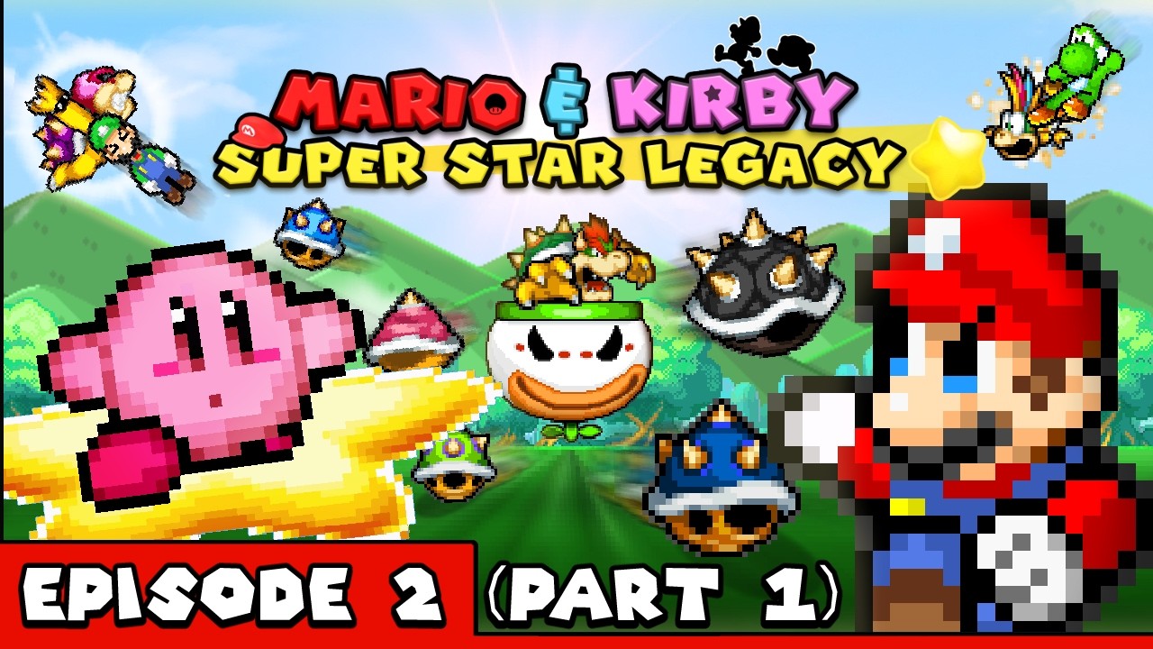 Mario & Kirby Super Star Legacy - (Episode 2) | Part 1
