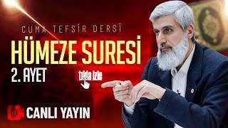 Hümeze Suresi 2. Ayet Tefsiri | Alparslan Kuytul Hocaefendi