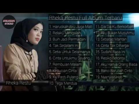 Rheka Restu_Full Album Terbaik Terpopuler_Slow Rock Terbaru_Lagu SlowRock Melayu Viral.