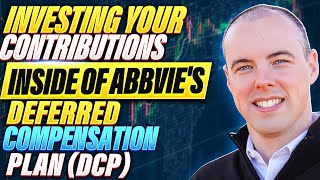 How to invest your contributions in AbbVie’s Deferred Compensation Plan (DCP)