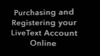 LiveText Purchasing, Registering, and Dashboard Tour