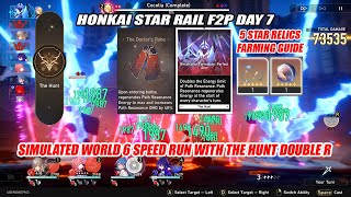 Celebrity Honkai Star Rail F2P Day 7 - Simulated World 6 The Hunt Speed Run & 5 Star Relics Farming Guide Net Worth