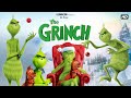 THE GRINCH 2018 Family Adventure Movie In English HD Review Facts Benedict Kenan Thompson 