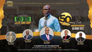 50th ANNIVERSARY CELEBRATIONS | MAY 30TH | 10:30AM (AST) | HOMECOMING | PR. TONEY MAPP