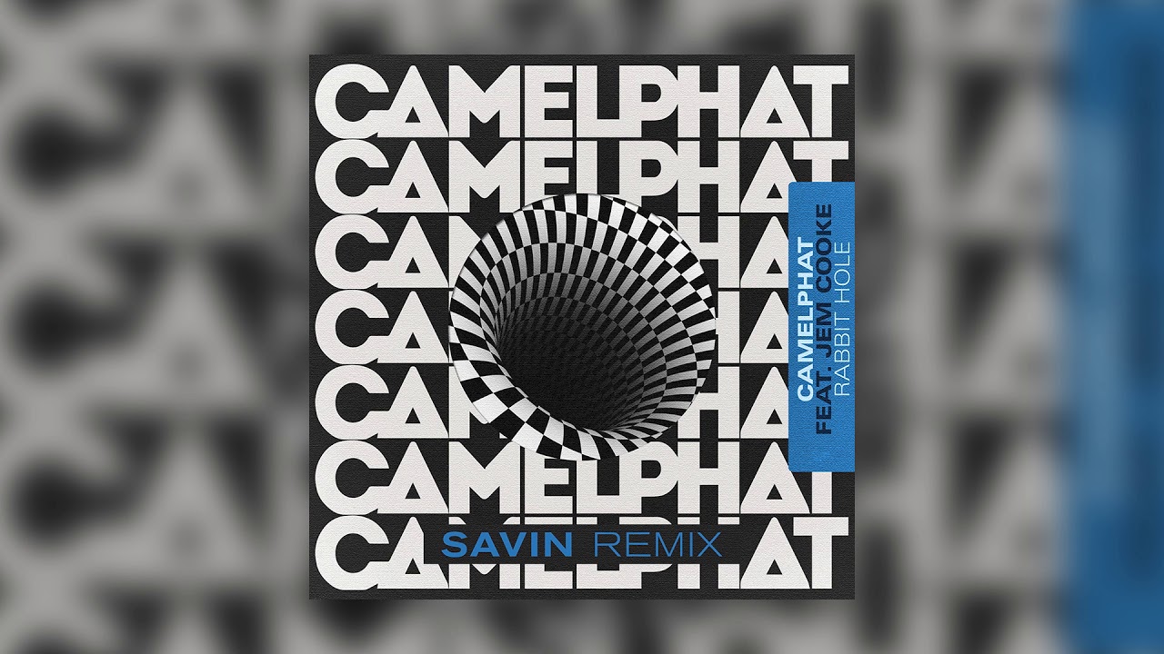 Camelphat Feat Jem Cooke Rabbit Hole