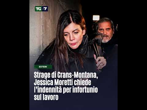 Video Strage di Crans-Montana, Jessica Moretti chiede lindennità per infortunio sul lavoro