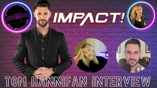 Tom Hannifan on Impact Wrestling signing, his Hard to Kill debut, WWE, & calling a match with Raven
