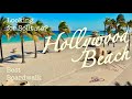 HOLLYWOOD BEACH  |  FLORIDA  |  4K