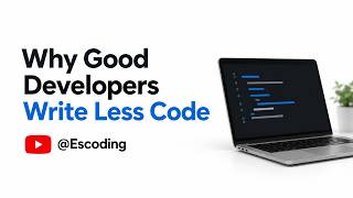 Why Good Developers Write Less Code | Write Smarter, Not More