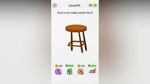 Braindom Level 84 Stool is not stable please fix it!