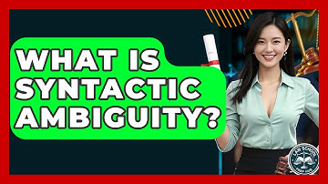 What Is Syntactic Ambiguity? - Law School Prep Hub