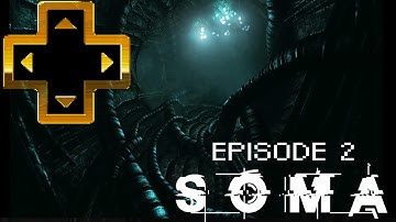New Game+: SOMA - Episode 2 | DINOSAUR ROBOT TERROR