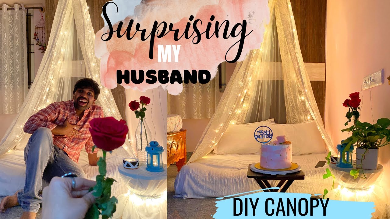 Surprising Husband On His Birthday Surprise Gift How To Set Up simple Fairy Light Tent At