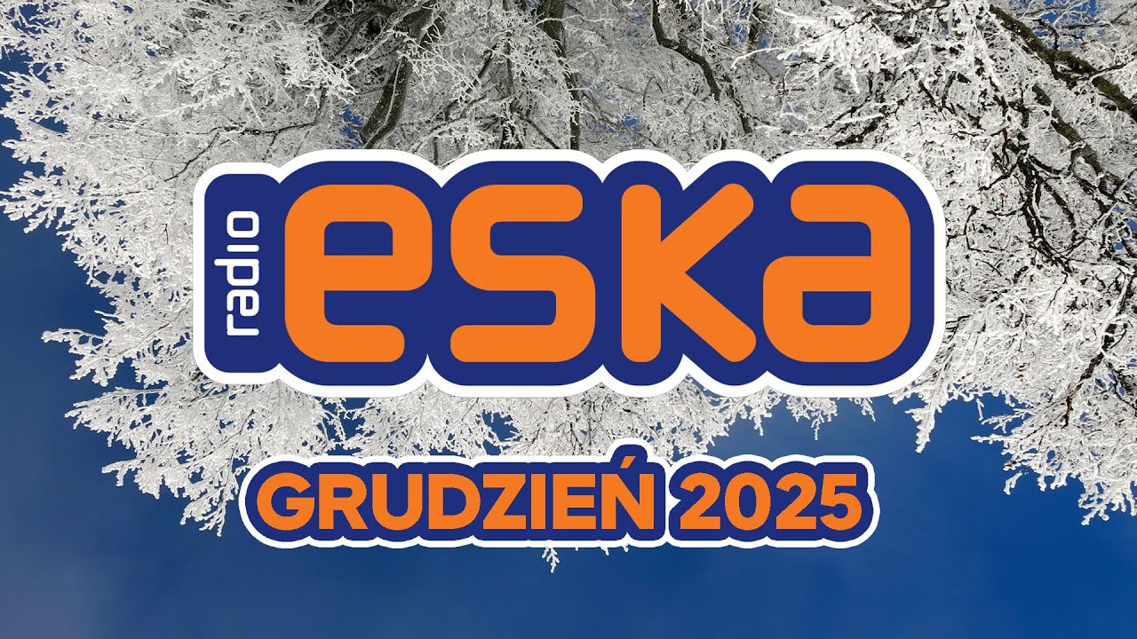 ESKA Hity na Czasie - Grudzień 2025 – oficjalny mix Radia ESKA #4