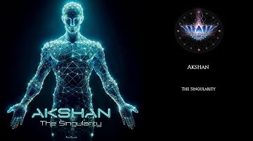 Akshan - The Singularity