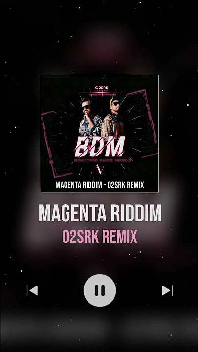 Magenta Riddim - O2SRK Remix | #o2srk #djsnake #o2srkremix