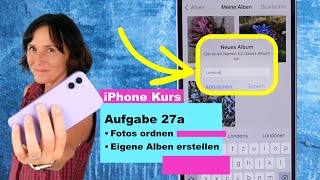 Aufgabe 27a: Eigene Ordner erstellen und Fotos ordnen. iPhone ganz einfach erklärt. screenshot 5