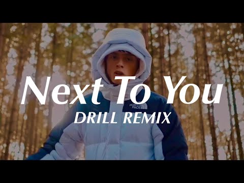 Next To You Justin Bieber Official DRILL Remix