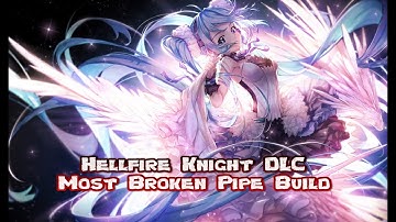 Code Vein Hellfire Knight DLC - Most Broken Pipe Build (Alpha & Omega + Pipe Challenges)