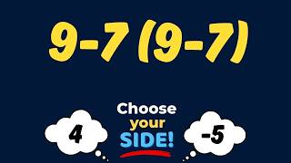 Choose Your Side! Is the Answer 4 or -5 ? 🤯  Can You Solve 9-7 (9-7) = ?