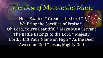 MARANATHA MUSIC_The Best Praise and Worship Music of the 70's and 80's