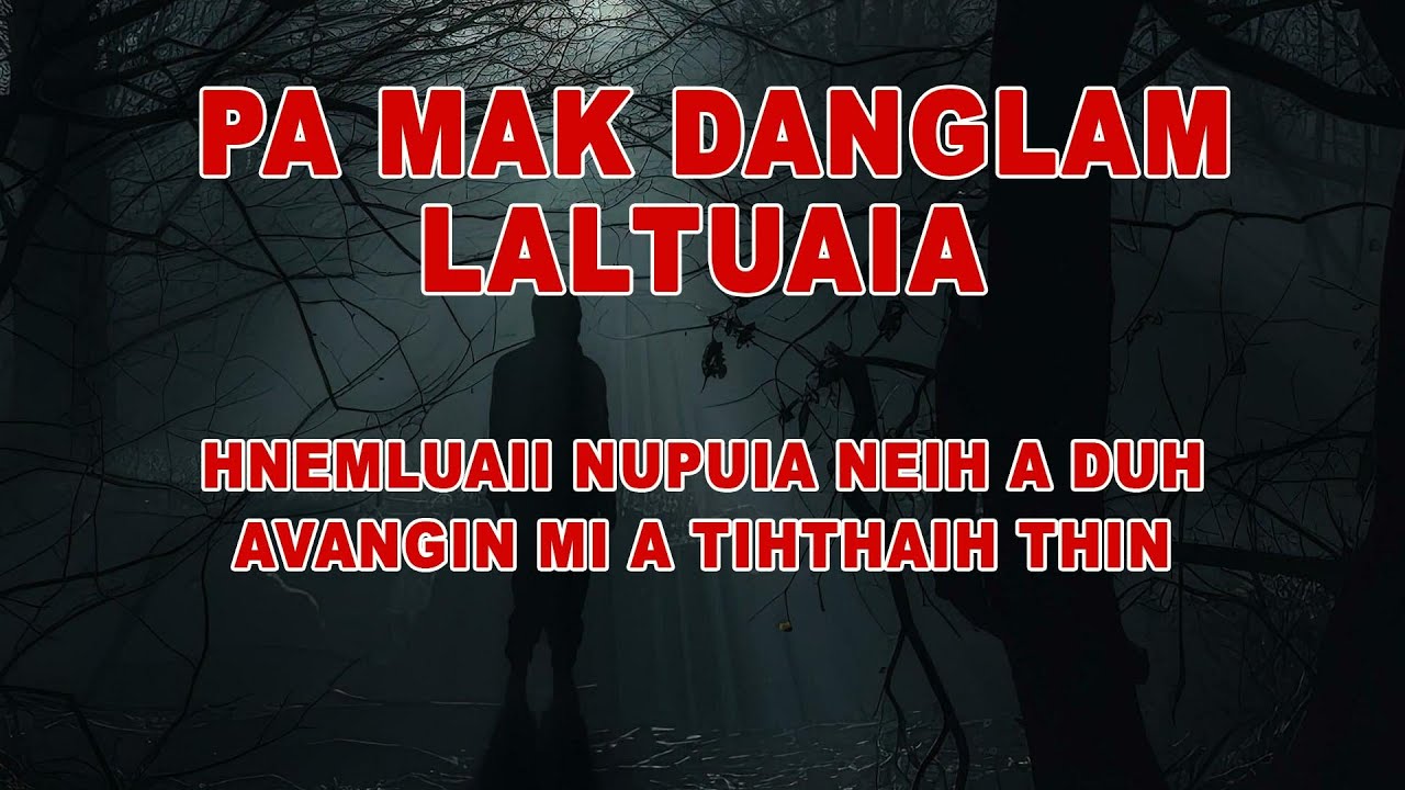 Mi mak danglam Tuaia - Khawhar inah mi a tihthaih - Mizo thlahrang thawnthu