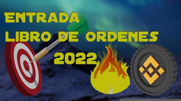 TRADING BINANCE LIBRO DE ORDENES BINANCE 2022