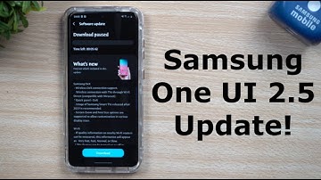 Samsung One UI 2.5 UPDATE Is Here! Massive Update