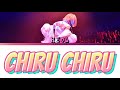 REOL - CHIRU CHIRU(ちるちる) LYRICS KAN/ROM/ENG