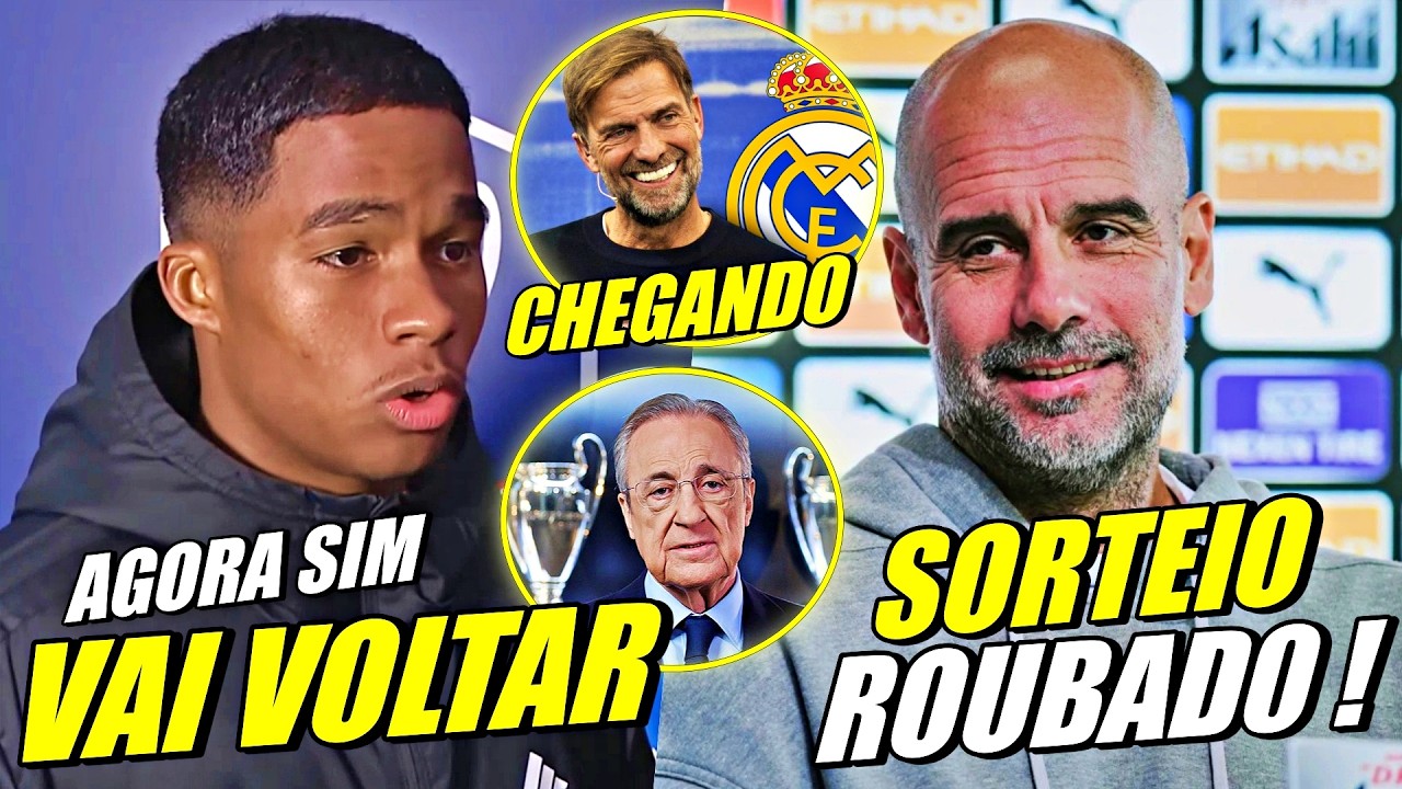 ENDRICK DE VOLTA AO REAL !! KLOLPP É DO REAL MADRID ! GUARDIOLA FALA DO SORTEIO E MAIS