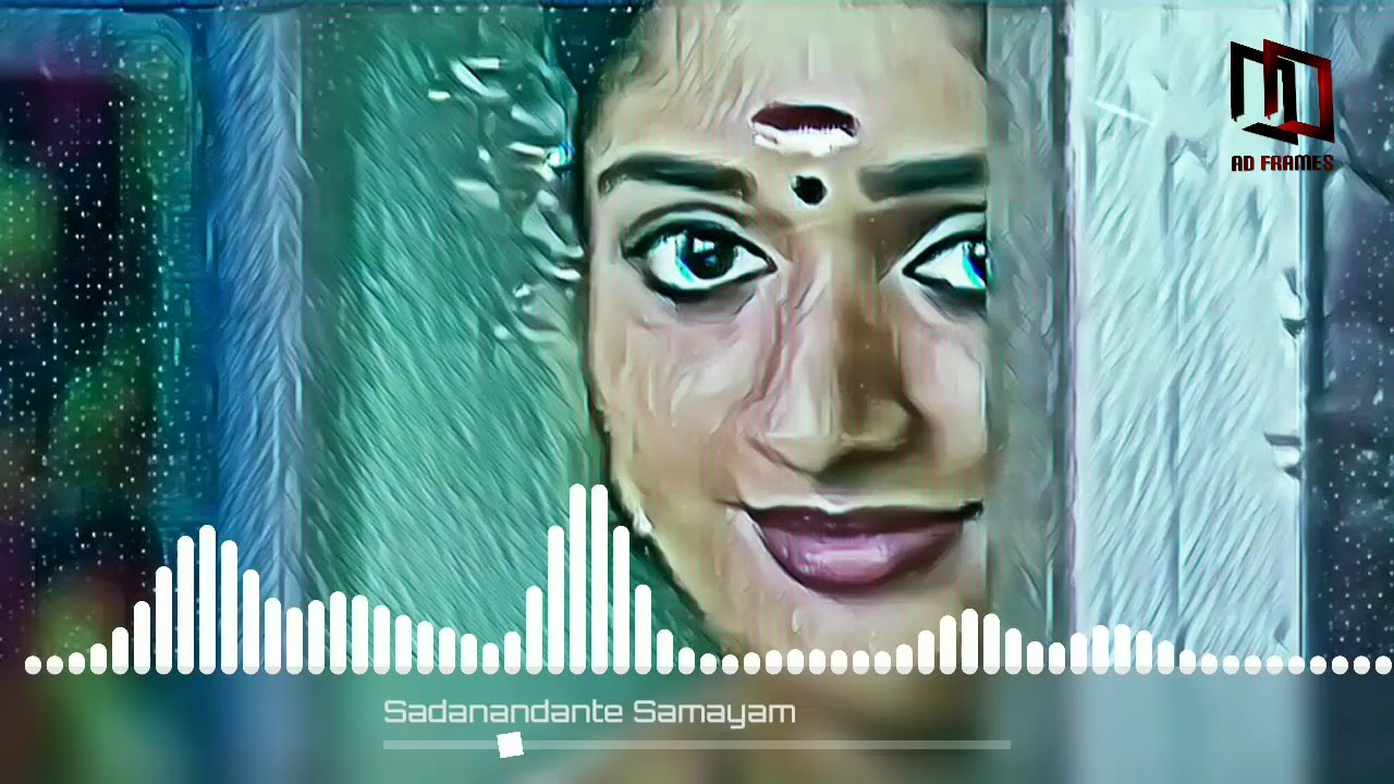 Sadanandante Samayam  Bgm  Malayalam  Status Video