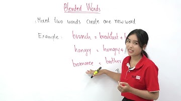 តស់យើងមកសិក្សាអំពី "Blended words" ទាំងអស់គ្នា