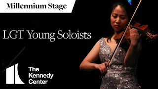 LGT Young Soloists - Millennium Stage (March 17, 2023)