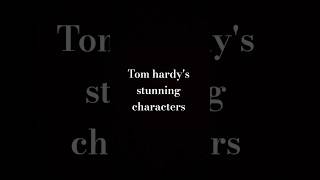 #tomhardy #britishactors #uk #videos