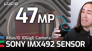 Atlas10 (10GigE Machine Vision Camera) - Sony 47MP IMX492 Rolling Shutter Sensor Overview