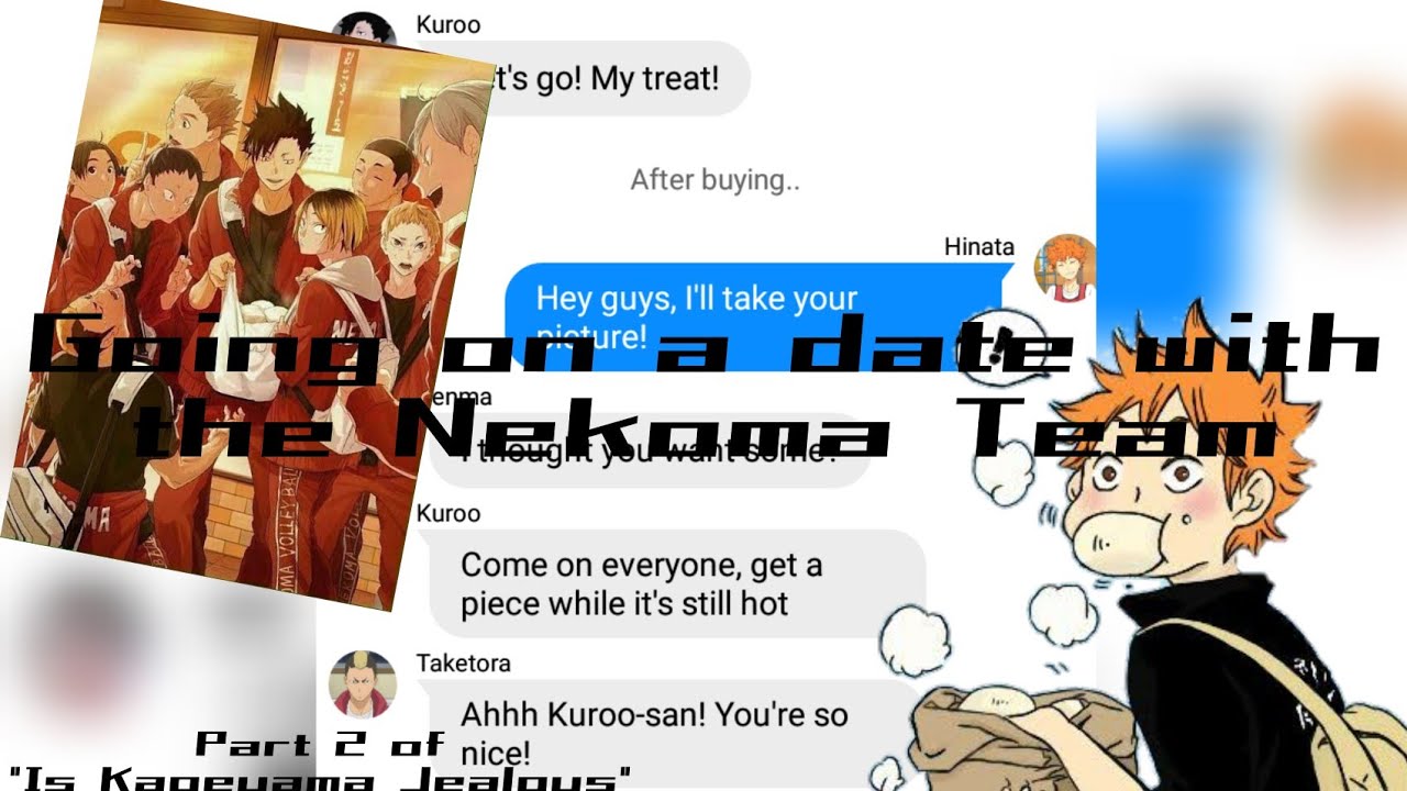 [Haikyuu] Going on a date with the Nekoma Team (KenHina)