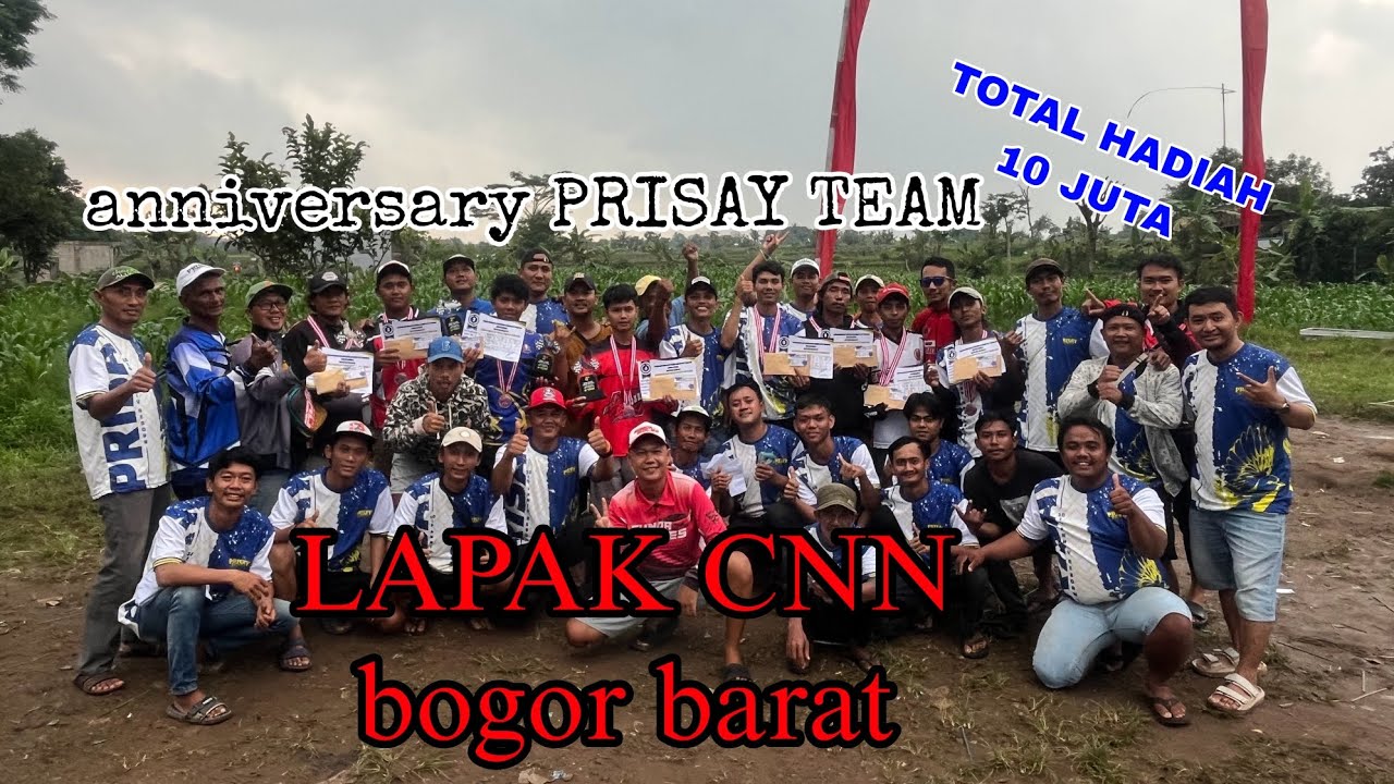 Anniversary PRISAY TEAM,,,event 10 juta LAPAK CNN bogor barat