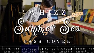 WHIZZ《Summer Sea》Bass Cover + Play-Along TAB!