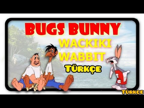Bugs Bunny ~ Wackiki Wabbit ~           Tavşan Adası        Türkçe  HD
