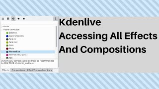 Kdenlive: How To Find All Effects And Compositions Profile