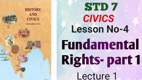 @swatisclasses STD 7 civics Lesson No 4 Fundamental Rights- part 1(Lecture 1)