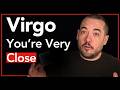Virgo “A Fated Moment Is About To Change Everything!” May 4th - 10th Tarot