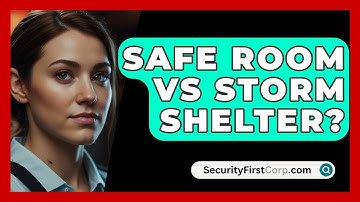 Safe Room Vs Storm Shelter? - SecurityFirstCorp.com