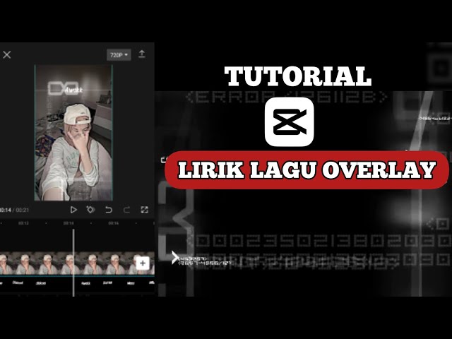 tutorial Edit Lirik Lagu Overlay di capcut class=