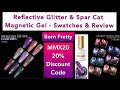 Born Pretty - Reflective & Spar Cat Magnetic Gel Polish Swatch & Review || 20% Discount Code MMX20