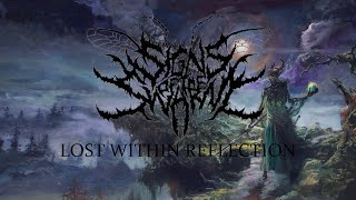 Signs of the Swarm - Lost Within Reflection (fan-made) Lyric Video