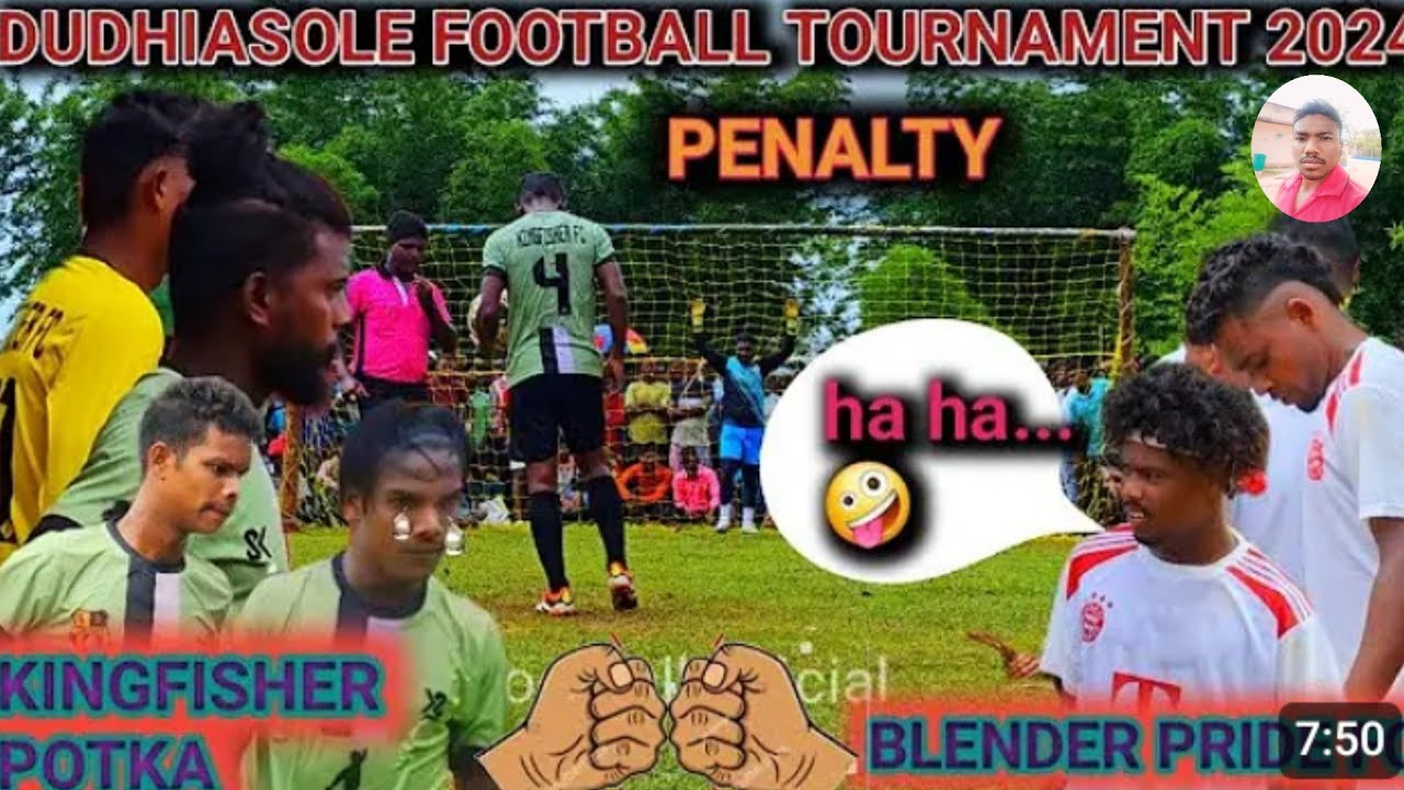 Dudhiasole Tournament 2024 || Kingfisher potka v/s Blender Pride Fc || Highlight Penalty
