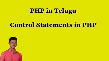 Control Statements in PHP || PHP in Telugu || by Mr Sivarao