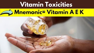 Mnemonic For Vitamin Toxicities | Vitamin A Toxicity | Vitamin K Toxicity | Dr Mubashar Ata