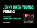 Jenny owen youngs  pirates official album version